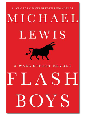 Flash Boys: A Wall Street Revolt